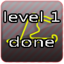 Level 1 Done