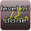 Level 10 Done