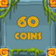 Earn 60 coins