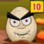 Kill 10 eggs