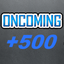 Oncoming 500