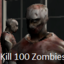 Kill 100 Zombies